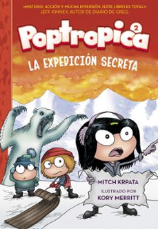 la expedicion secreta (poptropica 2)-jack chabert-9788420484556