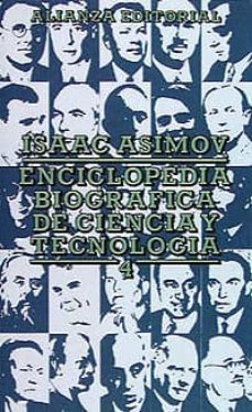 enciclopedia biografica de ciencia y tecnologia (t.4))-isaac asimov-9788420602356