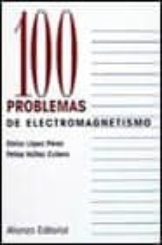 100 problemas de electromagnetismo-9788420686356