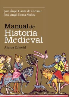 manual de historia medieval (ebook)-jose angel garcia de cortazar-jose angel sesma muñoz-9788420688756