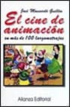 el cine de animacion en mas de 100 largometrajes-jose moscardo guillen-9788420694856
