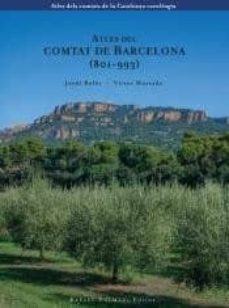 atles del comtat de barcelona (801-993)-jordi bolos i masclans-victor hurtado i cuevas-9788423208456