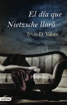 el dia que nietzsche lloro-irvin d. yalom-9788423340156