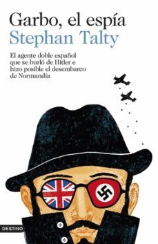 garbo, el espia-stephan talty-9788423347056
