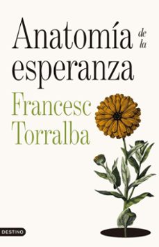 anatomia de la esperanza (ebook)-francesc torralba-9788423369256