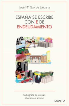 españa se escribe con e de endeudamiento (ebook)-jose m gay de liebana-9788423413256