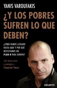 ¿y los pobres sufren lo que deben? (ebook)-yanis varoufakis-9788423425556