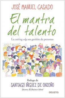 el mantra del talento: la cutting edge en gestion de personas-jose manuel casado-9788423427956