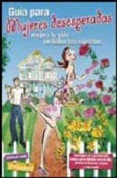 guia para mujeres desesperadas-caroline jones-9788424117856