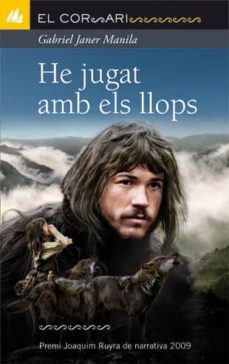 he jugat amb els llops-gabriel janer manila-9788424631956
