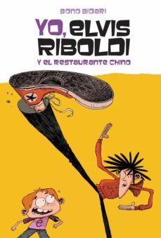 yo, elvis riboldi, y el restaurante chino-9788424669256