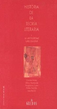 historia de la teoria literaria ; la antigua grecolatina-9788424916756