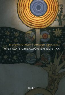 mística y creación en el s.xx (ebook)-amador vega-amador vega esquerra-9788425431456