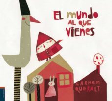 el mundo al que vienes-9788426370556