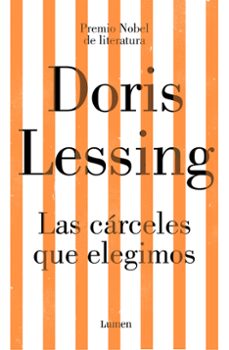 las carceles que elegimos-doris lessing-9788426405456