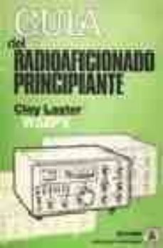 guia del radioaficionado principiante-clay laster-9788426705556