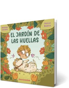emocicuentos: el jardin de las huellas-mariana capurro-paula marco-9788426741356