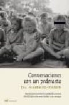 conversaciones con un pederasta: manual para prevenir la pedofili a a traves del dialogo entre una victima y un verdugo-9788427030756