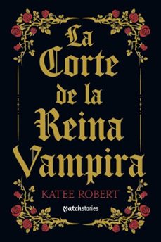 la corte de la reina vampira (ebook)-katee robert-9788427055056