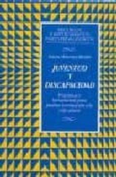 juventud y discapacidad: programas y herramientas para facilitar la transicion a la edad adulta-9788427124356