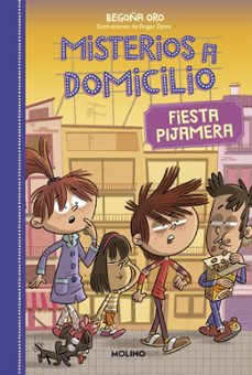misterios a domicilio 7. fiesta pijamera-begoña oro-9788427218956