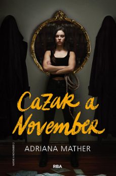 cazar a november (saga matar a november 2)-9788427220256