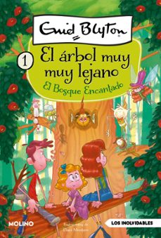 el árbol muy muy lejano 1 - el bosque encantado-enid blyton-9788427250956
