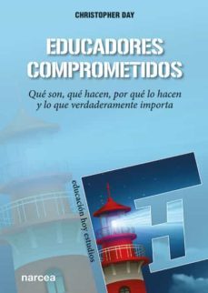 educadores comprometidos (ebook)-christopher day-9788427725256