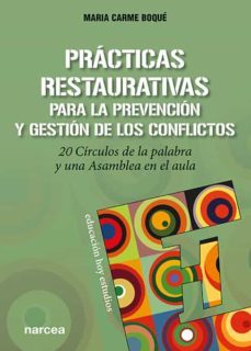 practicas restaurativas para la prevencion y gestion de los conflictos (ebook)-maria carme boque torremorell-9788427727656