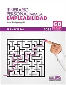 itinerario personal para la empleabilidad - grado basico-javier rodrigo agullo-9788428365956