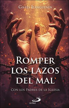 romper los lazos del mal-jeanguenin gilles-9788428573856