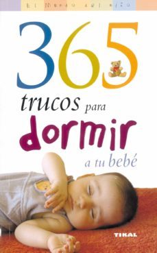 365 trucos para dormir a tu bebe-paula elbirt-9788430545056