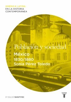 poblacion y sociedad. mexico (1830-1880) (ebook)-9788430609956