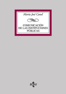 comunicacion de las instituciones publicas-maria jose canel-9788430946556