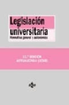 legislacion universitaria: normativa general y autonomica (11ª ed .)-antonio embid-9788430947256