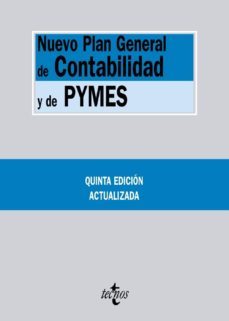 nuevo plan general de contabilidad y de pymes (5ª ed.): reales de cretos 1514/2007 y 1515/2007, de 16 de noviembre-9788430955756