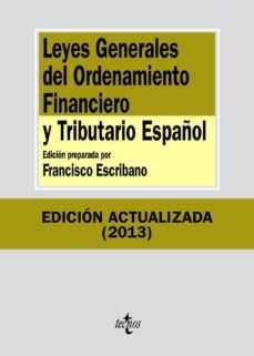 leyes generales del ordenamiento financiero y tributario español (7ª ed.)-9788430958856