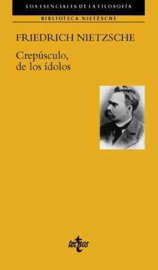 crepusculo de los idolos (ebook)-friedrich nietzsche-9788430984756