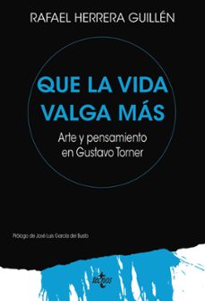 que la vida valga mas-rafael herrera guillen-9788430993956
