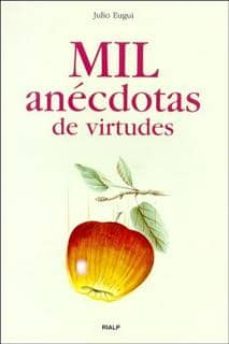 mil anecdotas de virtudes-julio eugui-9788432135156