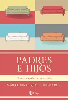 padres e hijos-mariolina ceriotti migliarese-9788432166556