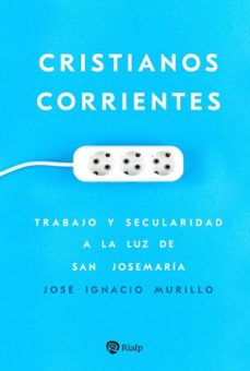 cristianos corrientes (ebook)-jose ignacio murillo-9788432169656