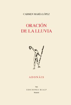 oracion de la lluvia-carmen maria lopez-9788432173356