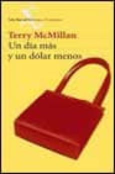un dia mas y un dolar menos-9788432219856