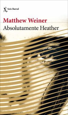 absolutamente heather (ebook)-matthew weiner-9788432233456