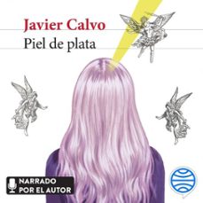piel de plata-javier calvo perales-9788432236556