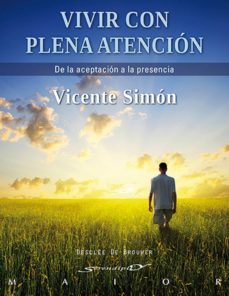vivir con plena atencion (ebook)-vicente simon-9788433036056