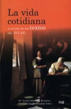 la vida cotidiana a traves de los textos-maria isabel montoya ramirez-9788433850256