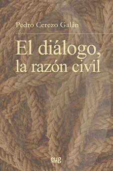 el dialogo, la razon civil-9788433865656