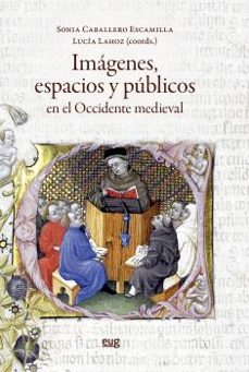 imagenes, espacios publicos en el occidente medieval-9788433876256